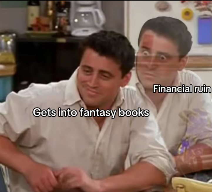 Gets into fantasy books Financial ruin 2
