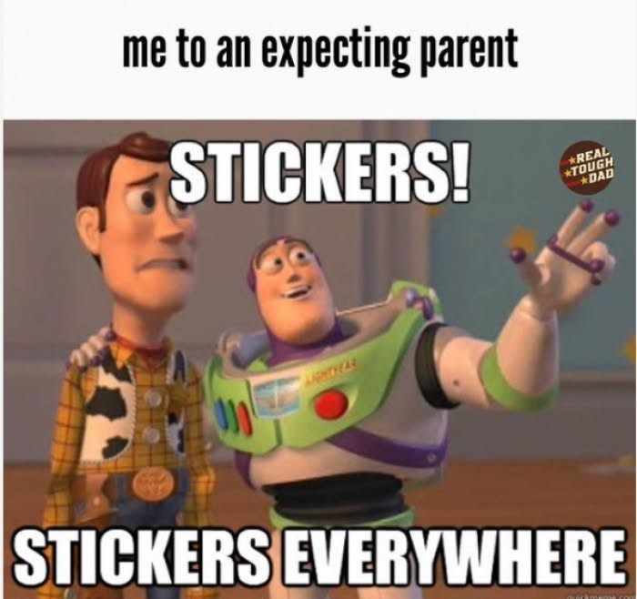 me to an expecting parent STICKERS! 030 *REAL TOUGH DAD STICKERS EVERYWHERE