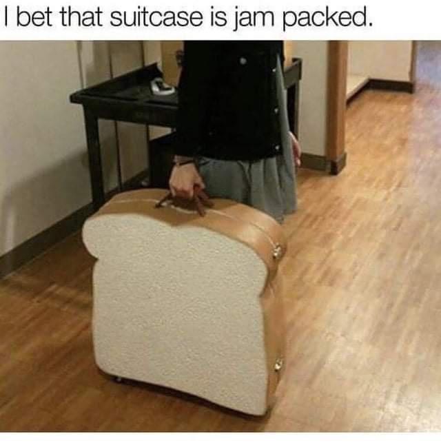I bet that suitcase is jam packed.