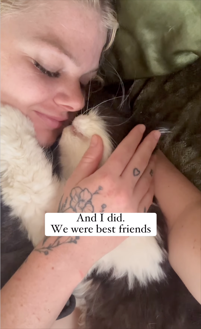 And I did. We were best friends