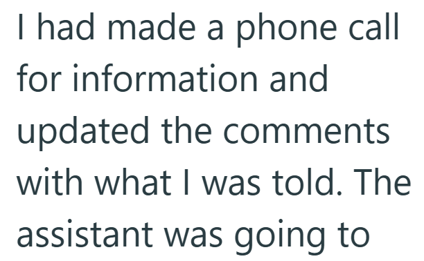 I had made a phone call for information and updated the comments with what I was told. The assistant was going to