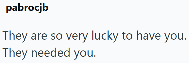 pabrocjb They are so very lucky to have you. They needed you.