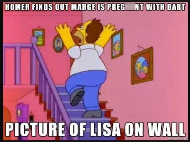 HOMER FINDS OUT MARGE IS PREGENT WITH BART PICTURE OF LISA ON WALL