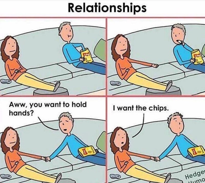 HITO Relationships H110 Aww, you want to hold hands? I want the chips. HIO MIO Hedge mo