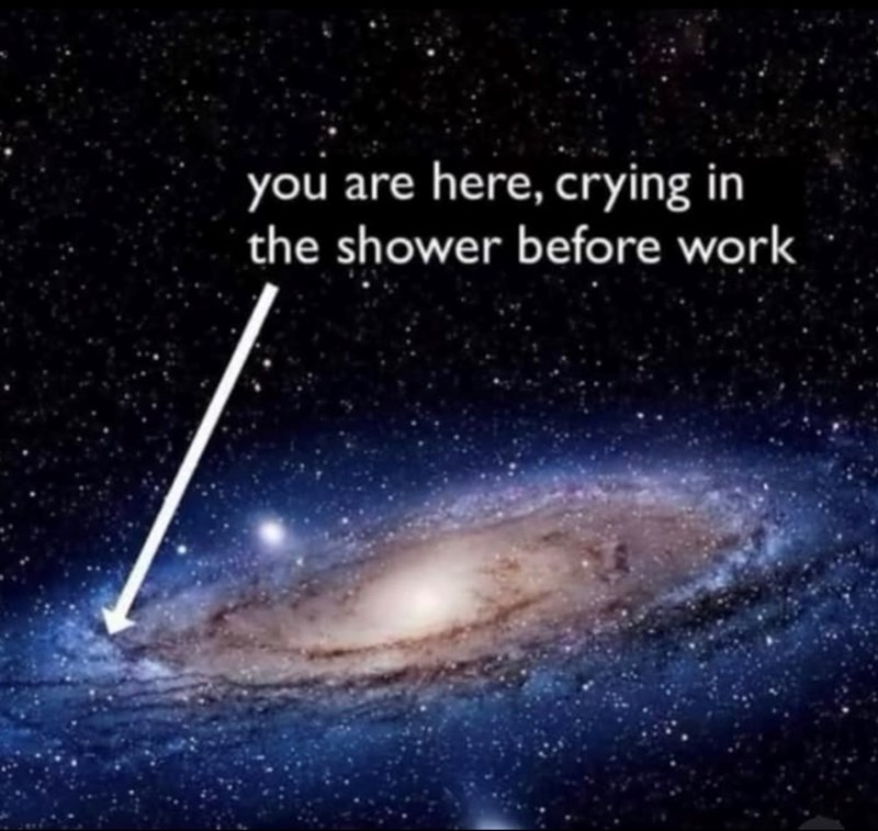 you are here, crying in the shower before work