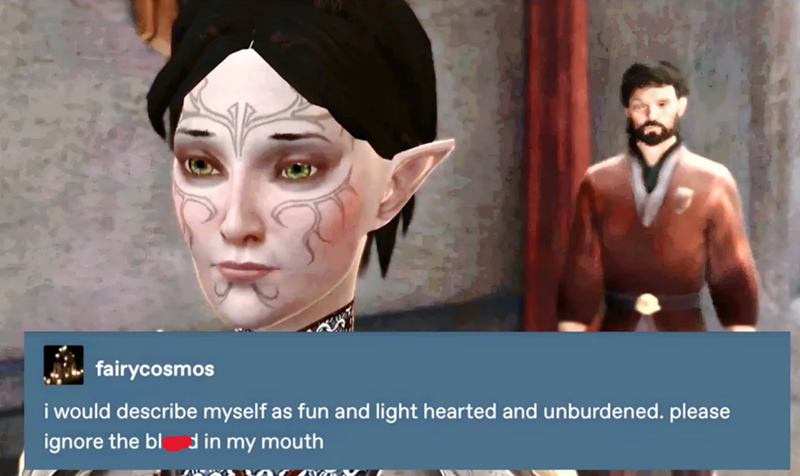 fairycosmos i would describe myself as fun and light hearted and unburdened. please ignore the bld in my mouth