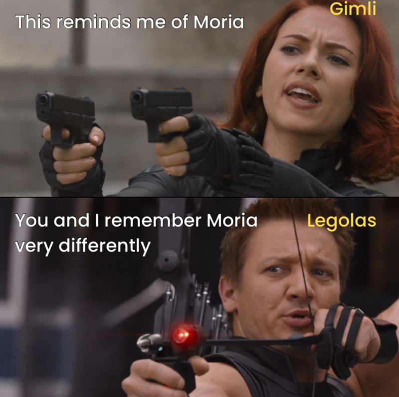 Gimli This reminds me of Moria You and I remember Moria Legolas very differently