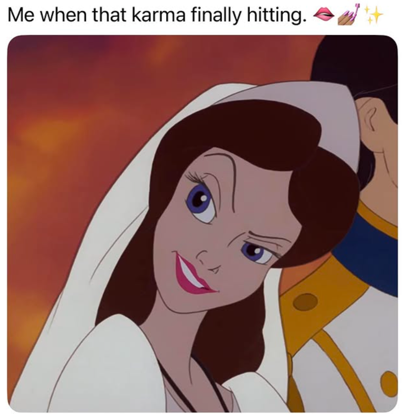 Me when that karma finally hitting.