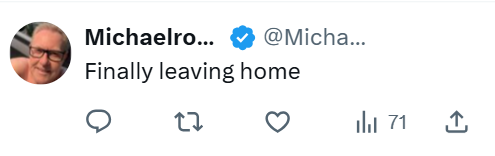 Michaelro... @Micha... Finally leaving home 27 71 ↑