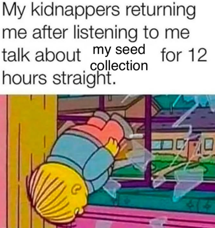 My kidnappers returning me after listening to me talk about my seed for 12 collection hours straight. 414
