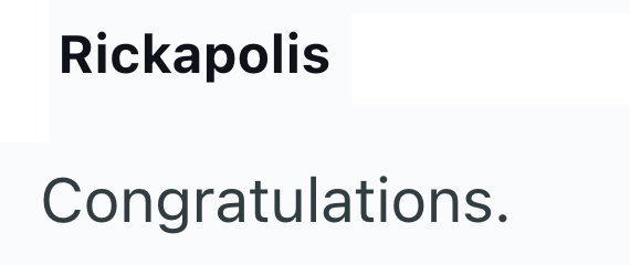 Rickapolis Congratulations.
