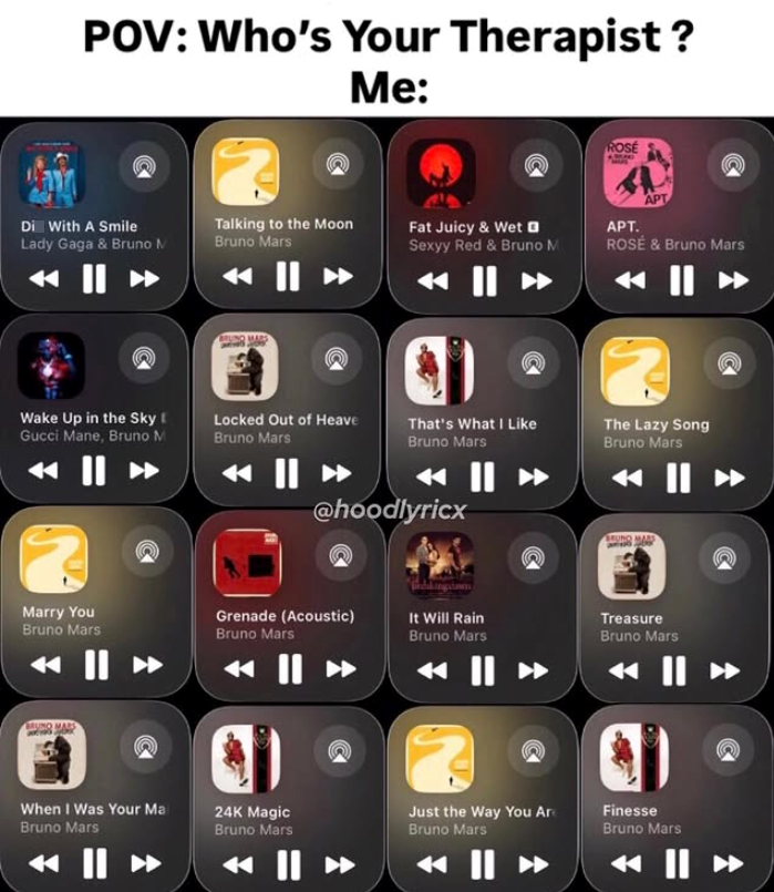 POV: Who's Your Therapist? Me: Di With A Smile Lady Gaga & Bruno M II Talking to the Moon Bruno Mars Fat Juicy & Wet Sexyy Red & Bruno M || ► || ► ROSE APT APT. ROSÉ & Bruno Mars ◄ || ► Wake Up in the Sky! Gucci Mane, Bruno M || ► Locked Out of Heave Bruno Mars That's What I Like Bruno Mars The Lazy Song Bruno Mars Marry You Bruno Mars 1» BRUNO MARS @hoodlyricx Grenade (Acoustic) Bruno Mars It Will Rain Bruno Mars || ► Treasure Bruno Mars || ► When I Was Your Ma Bruno Mars 24K Magic Bruno Mars <