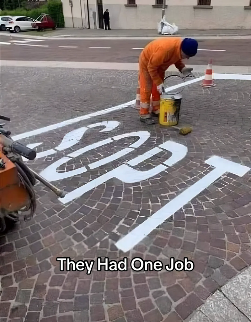 They Had One Job