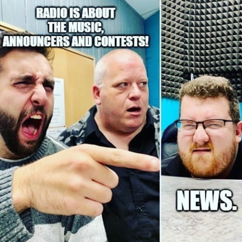 RADIO IS ABOUT THE MUSIC, ANNOUNCERS AND CONTESTS! NEWS.