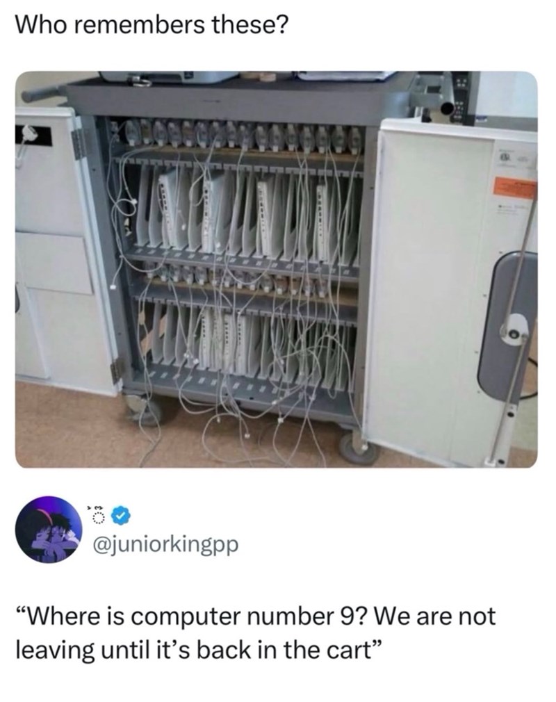 Who remembers these? @juniorkingpp "Where is computer number 9? We are not leaving until it's back in the cart"