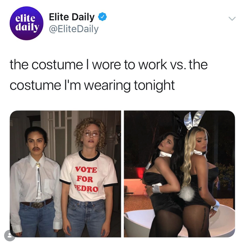 elite Elite Daily daily | @EliteDaily the costume I wore to work vs. the costume I'm wearing tonight VOTE FOR PEDRO