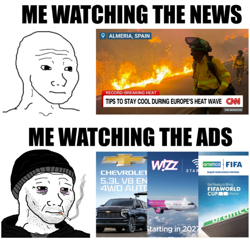 ME WATCHING THE NEWS ALMERIA, SPAIN RECORD-BREAKING HEAT TIPS TO STAY COOL DURING EUROPE'S HEAT WAVE CAN CNN NEWSROOM ME WATCHING THE ADS CHEVROLET 5.3L V8 EN 4WD AUTO WIZZ aramco FIFA STARE MAJOR WORLDWIDE PARTNER Starting in 2027 Get Ready to Bring FIFAWORLD CUP2 Home aramca