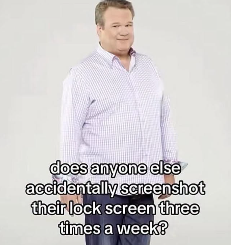 does anyone else accidentally screenshot their lock screen three times a week?