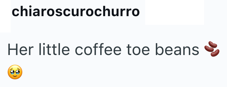 chiaroscurochurro Her little coffee toe beans 60