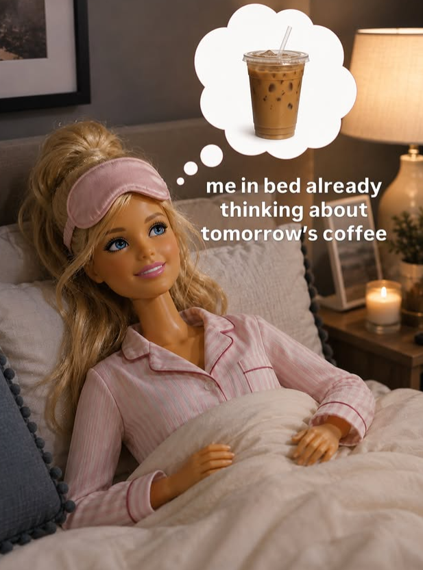 me in bed already thinking about tomorrow's coffee