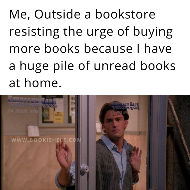 Me, Outside a bookstore resisting the urge of buying more books because I have a huge pile of unread books at home. Emerson 24 HOUR ATM Emerson Bank HAR AT WWW.BOOKISHELF.COM