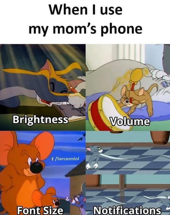 When I use my mom's phone Brightness f/Sarcasmlol Volume Font Size Notifications