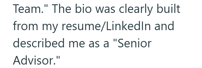 Team." The bio was clearly built from my resume/LinkedIn and described me as a "Senior Advisor."
