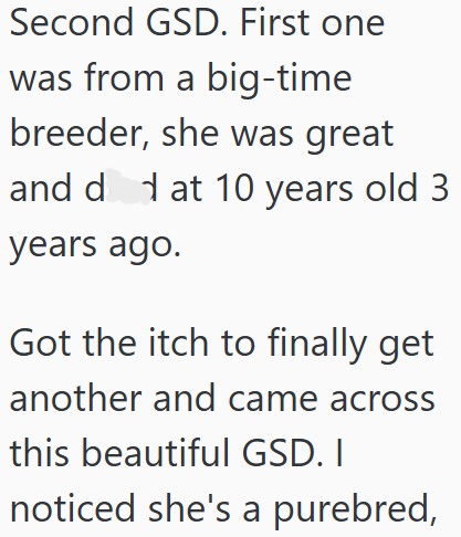 Second GSD. First one was from a big-time breeder, she was great and d dat 10 years old 3 years ago. Got the itch to finally get another and came across this beautiful GSD. I noticed she's a purebred,