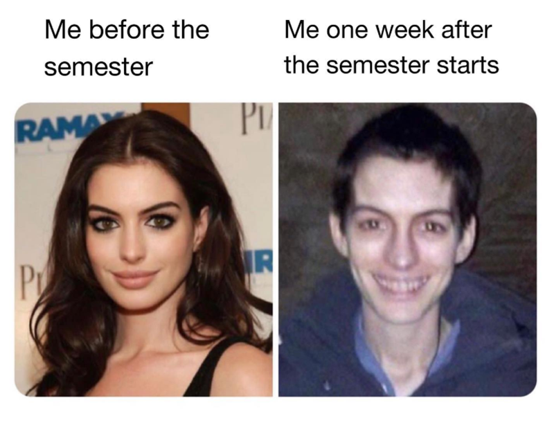 Me before the semester RAMA PL Me one week after the semester starts R РУ