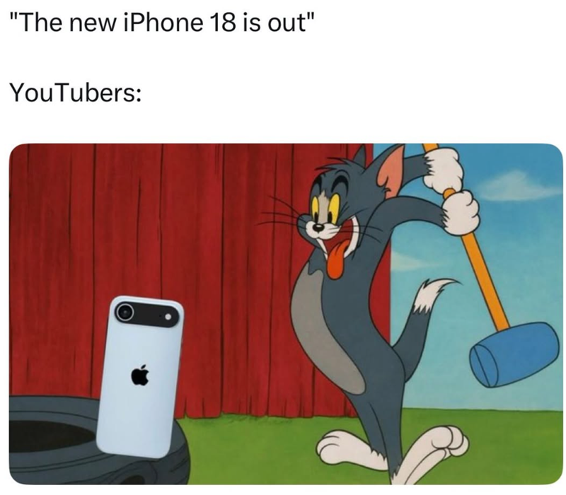 "The new iPhone 18 is out" YouTubers: