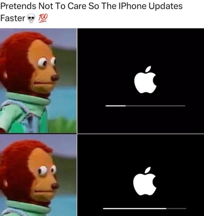 Pretends Not To Care So The IPhone Updates Faster 100