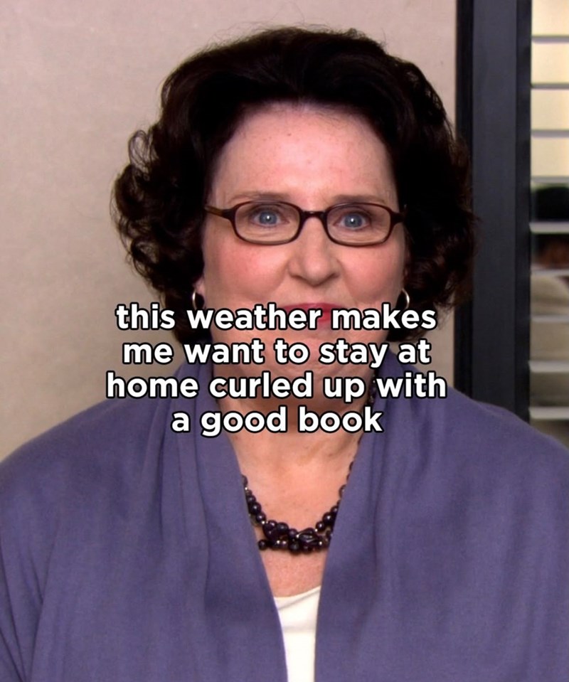 this weather makes me want to stay at home curled up with a good book