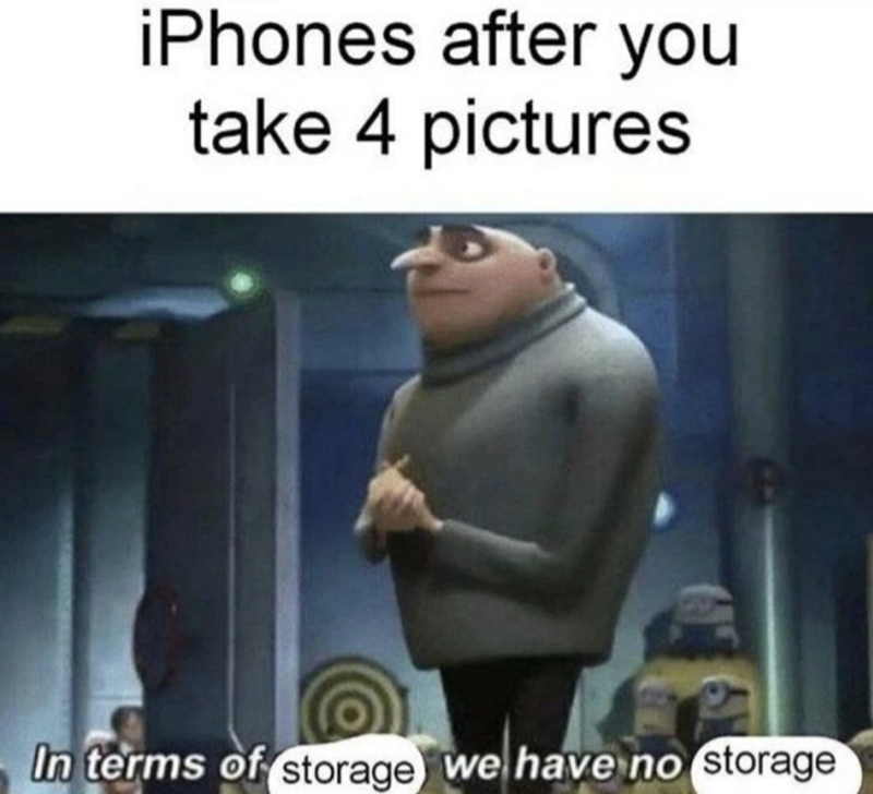 iPhones after you take 4 pictures In terms of storage we have no storage