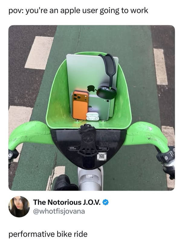pov: you're an apple user going to work The Notorious J.O.V. ❤ @whotfisjovana performative bike ride
