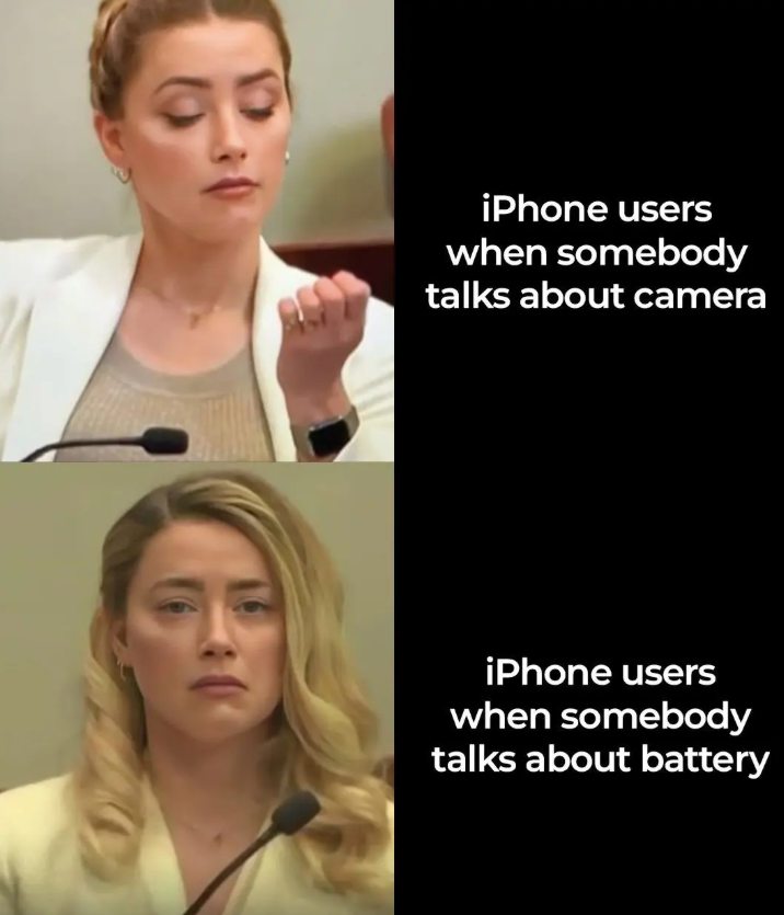 iPhone users when somebody talks about camera iPhone users when somebody talks about battery