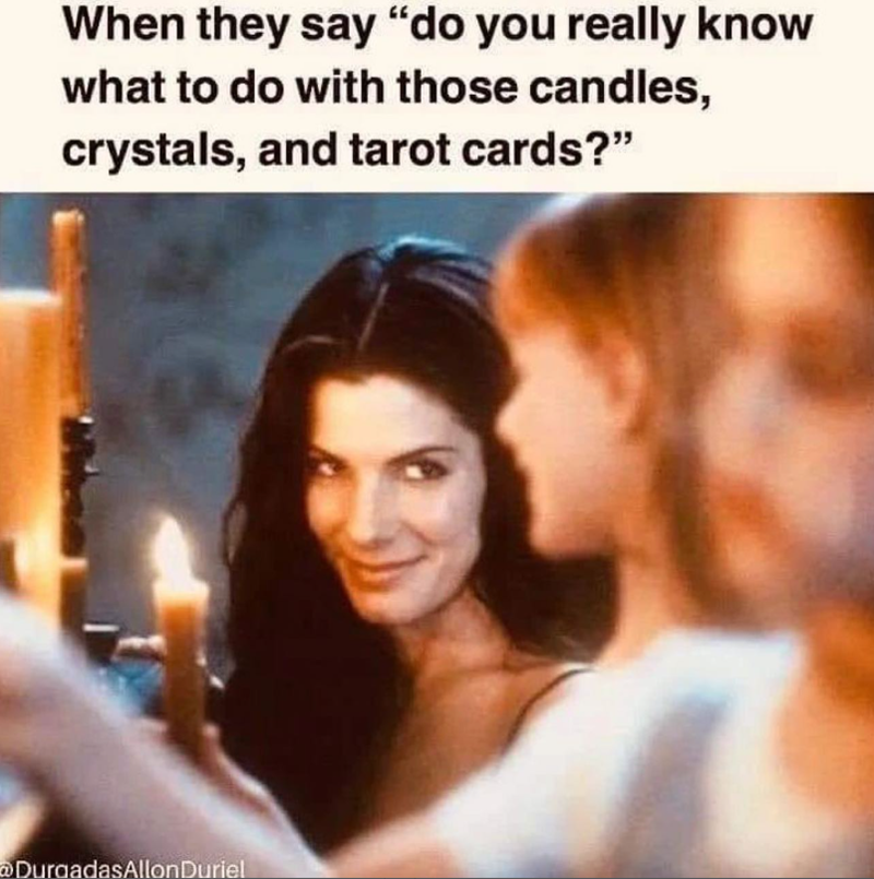 When they say "do you really know what to do with those candles, crystals, and tarot cards?" @DurgadasAllon Duriel