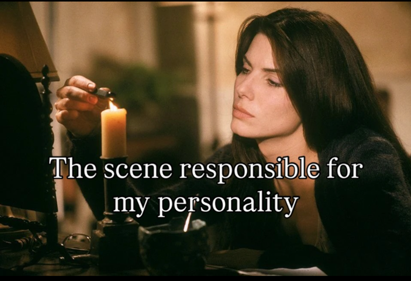The scene responsible for my personality