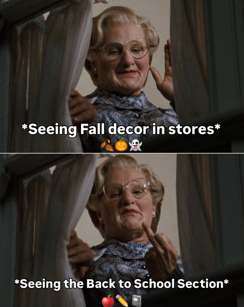 *Seeing Fall decor in stores* *Seeing the Back to School Section*