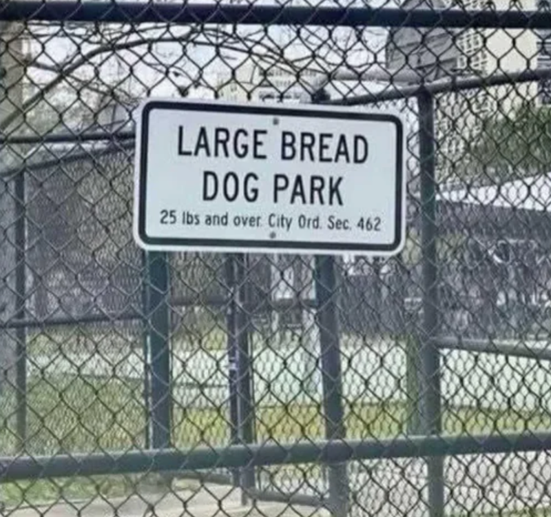 LARGE BREAD DOG PARK 25 lbs and over City Ord. Sec. 462
