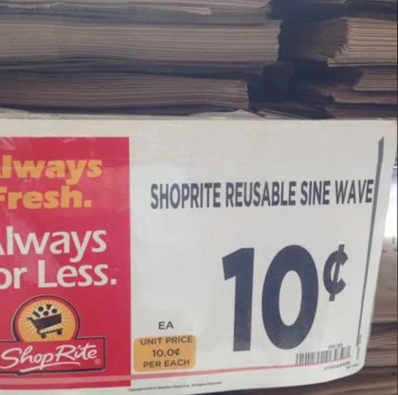 Iways Fresh. SHOPRITE REUSABLE SINE WAVE lways or Less. ShopRite EA UNIT PRICE 10.0¢ PER EACH 10¢
