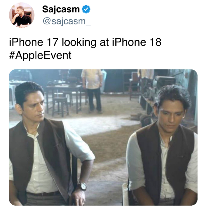 Sajcasm @sajcasm_ iPhone 17 looking at iPhone 18 #AppleEvent