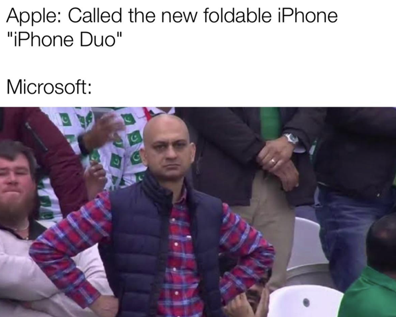 Apple: Called the new foldable iPhone "iPhone Duo" Microsoft: