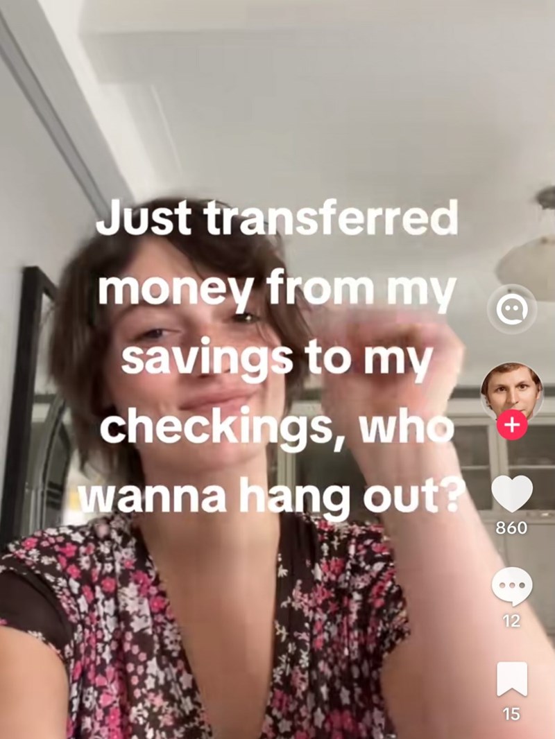 Just transferred money from my savings to my checkings, who wanna hang out? + 860 12 15