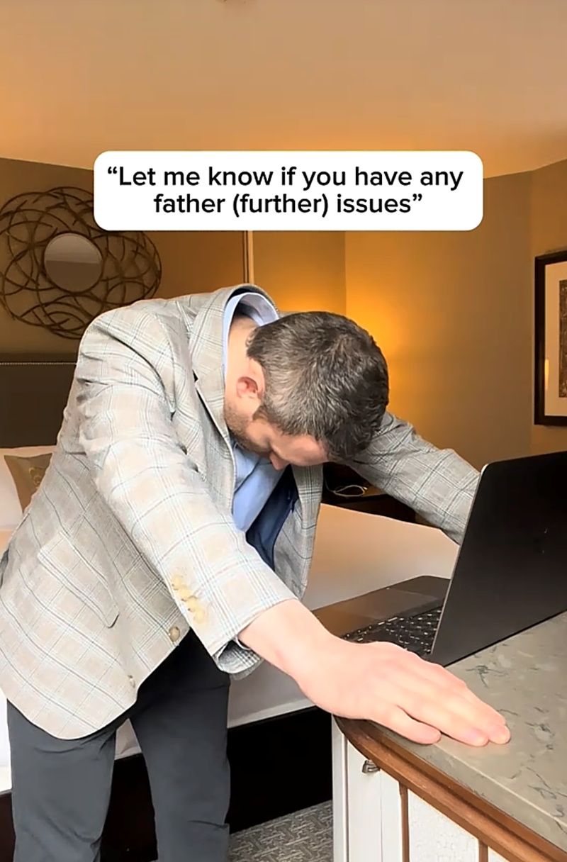 "Let me know if you have any father (further) issues"