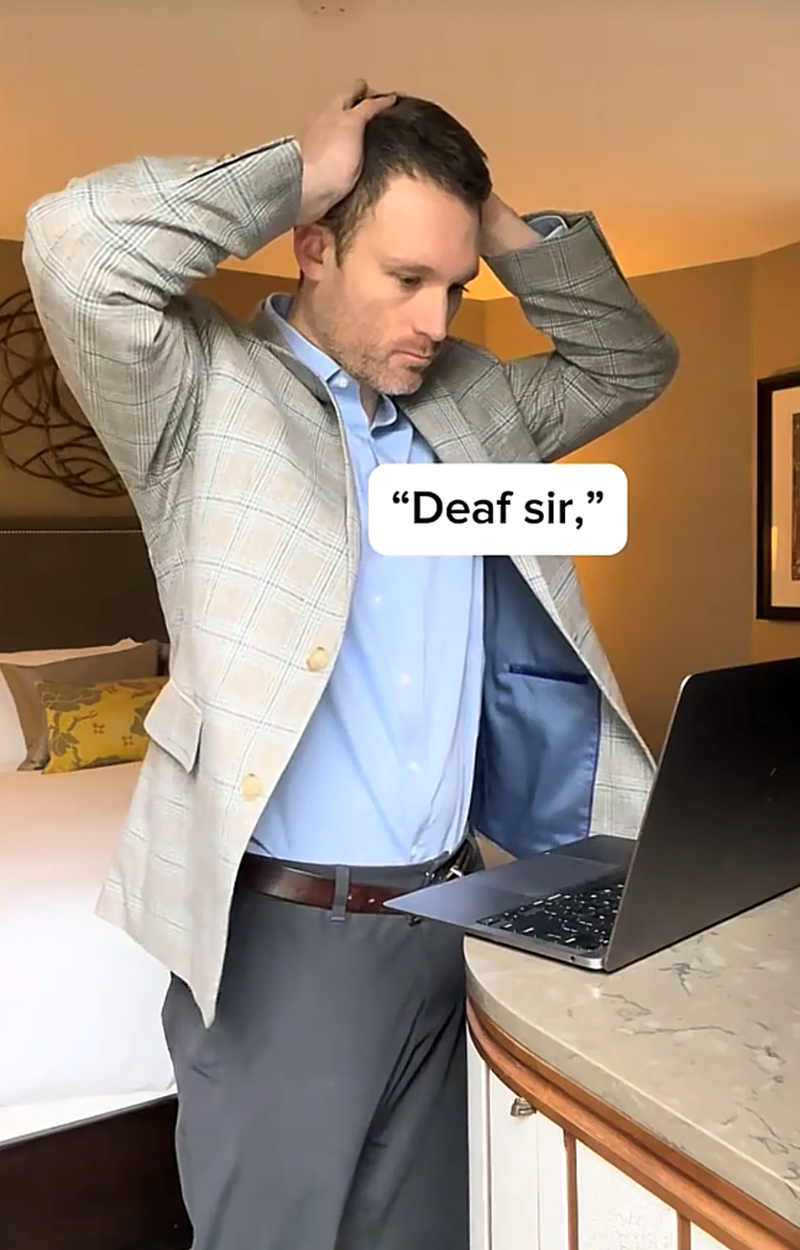 "Deaf sir,"