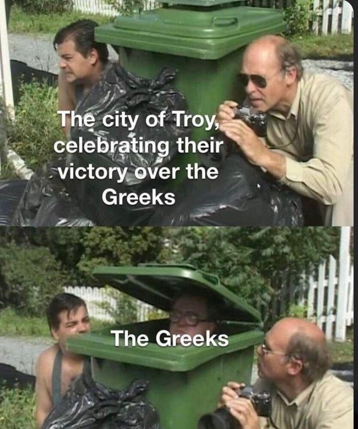 The city of Troy, celebrating their victory over the Greeks The Greeks
