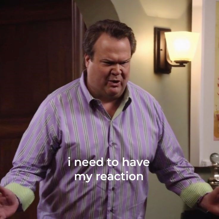 i need to have my reaction