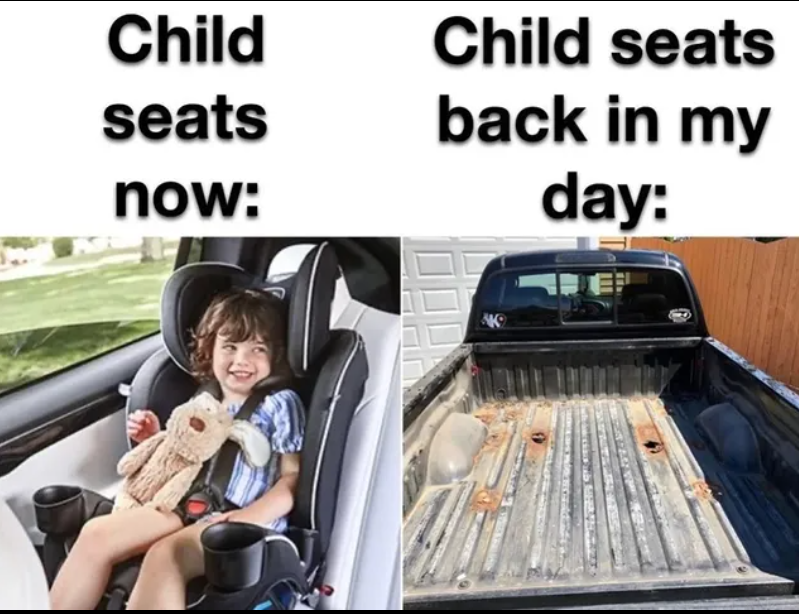Child seats Child seats back in my now: day: