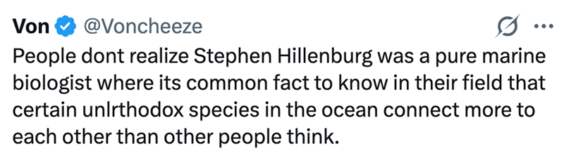 Von @Voncheeze People dont realize Stephen Hillenburg was a pure marine biologist where its common fact to know in their field that certain unlrthodox species in the ocean connect more to each other than other people think.