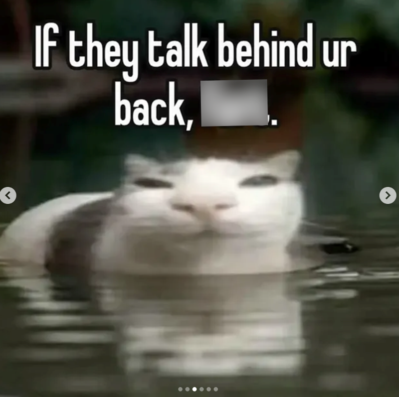 If they talk behind ur back, >